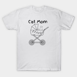 Cat Mom! T-Shirt